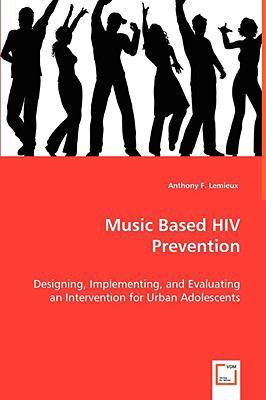 Music Based HIV Prevention 3639063678 Book Cover