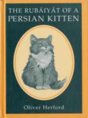 Rubaiyat of a Persian Kitten 0517093057 Book Cover