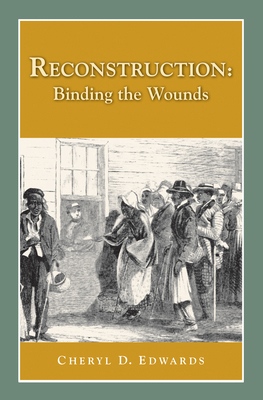 Reconstruction: Binding the Wounds 193266324X Book Cover