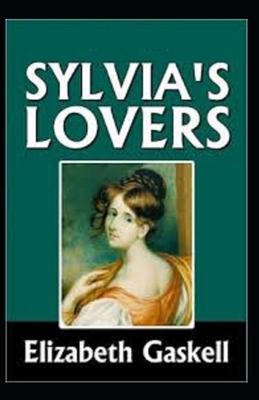 Sylvia's Lovers Illustrated 1698485409 Book Cover