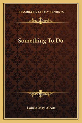 Something To Do 1163775576 Book Cover