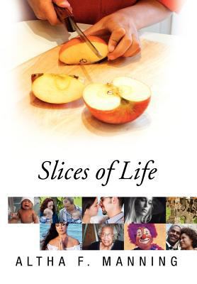 Slices of Life 1469146452 Book Cover