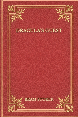 Dracula's Guest B08MRW6SG6 Book Cover