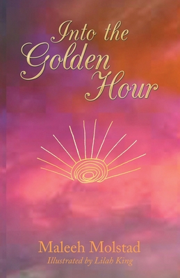 Into the Golden Hour B0BHBXC6YC Book Cover