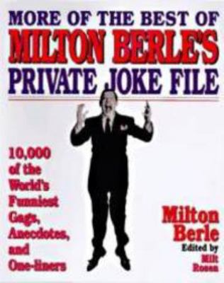 More of the Best of Milton Berle's Private Joke... 0688118798 Book Cover