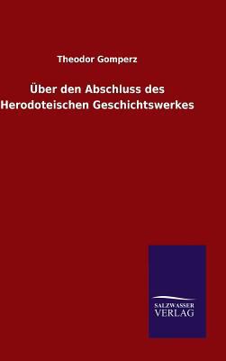 Über den Abschluss des Herodoteischen Geschicht... [German] 3846074713 Book Cover