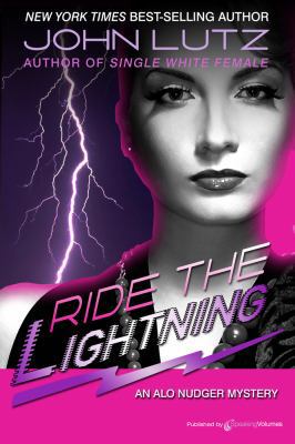 Ride the Lightning: Alo Nudger Series 1612321879 Book Cover