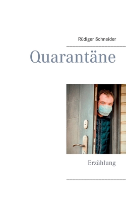 Quarantäne: Erzählung [German] 3752670398 Book Cover