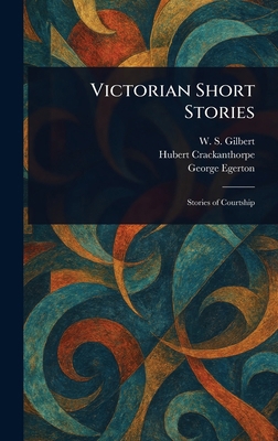Victorian Short Stories 1023039044 Book Cover