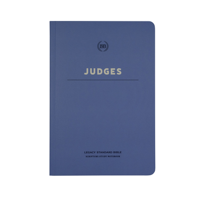 Lsb Scripture Study Notebook: Judges: Legacy St... 1636642438 Book Cover