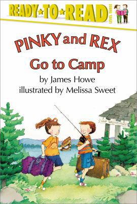 Pinky and Rex Go to Camp: Ready-To-Read Level 3 0689317182 Book Cover