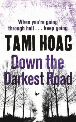 Down the Darkest Road 1409136353 Book Cover