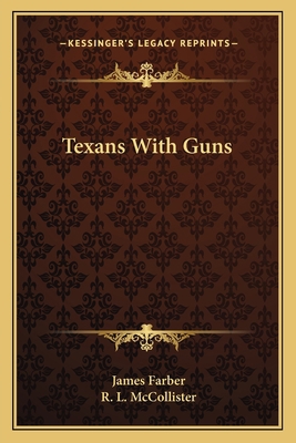 Texans With Guns 1163815152 Book Cover