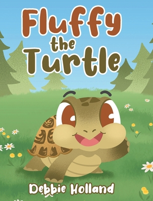 Fluffy the Turtle B0FL8ZD9F9 Book Cover