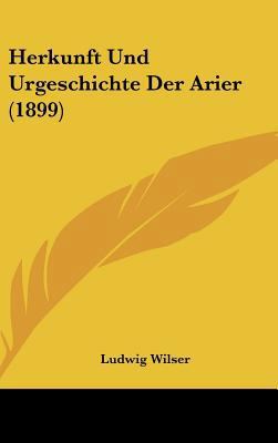 Herkunft Und Urgeschichte Der Arier (1899) [German] 1162509422 Book Cover