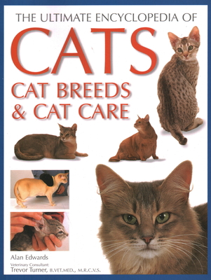 Ultimate Encyclopedia of Cats, Cat Breeds and C... 1846816556 Book Cover