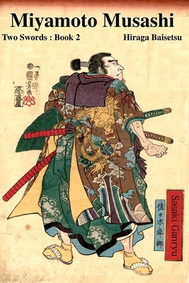 Miyamoto Musashi: Two Swords: Book 2 1950959406 Book Cover