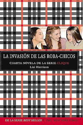 La Invasion de las Robachicos = The Invasion of... [Spanish] 1603963235 Book Cover