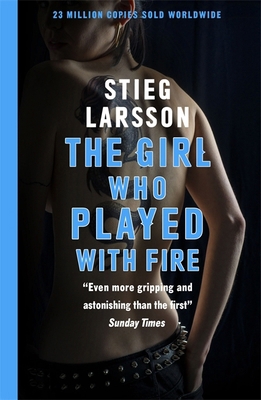 The Girl Who Played With Fire: A Dragon Tattoo ... 085705404X Book Cover