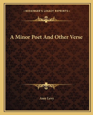 A Minor Poet And Other Verse 1162649410 Book Cover