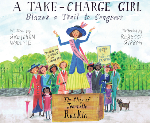 A Take-Charge Girl Blazes a Trail to Congress: ... 1662680120 Book Cover