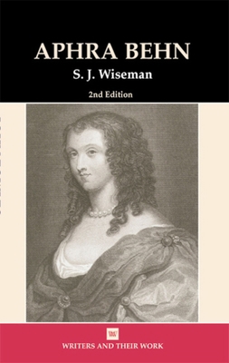 Aphra Behn (Writers and their Work 0746309651 Book Cover