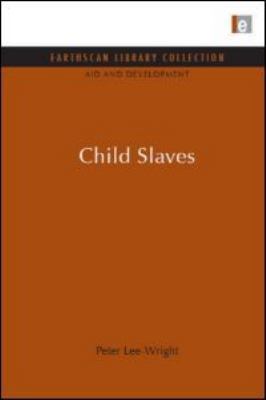 Child Slaves 1849710414 Book Cover