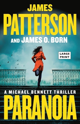 Paranoia: A Michael Bennett Thriller [Large Print] 0316584614 Book Cover