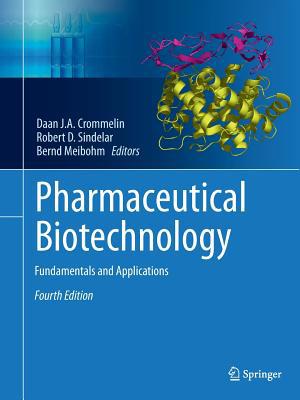 Pharmaceutical Biotechnology: Fundamentals and ... 1493943391 Book Cover