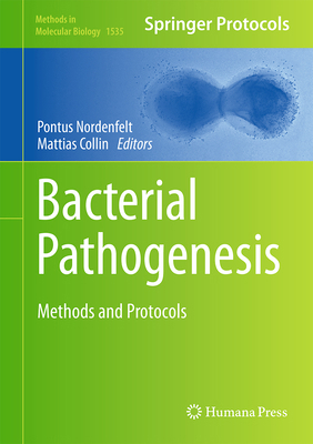 Bacterial Pathogenesis: Methods and Protocols 1493966715 Book Cover