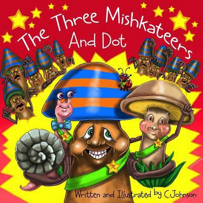 The Three Mishkateers And Dot 1499575637 Book Cover