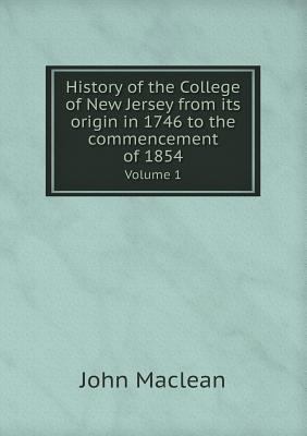 History of the College of New Jersey from its o... 5518531222 Book Cover