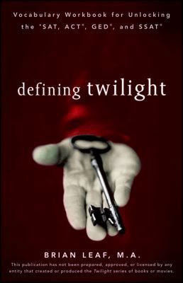 Defining Twilight: Vocabulary Workbook for Unlo... 0470507438 Book Cover