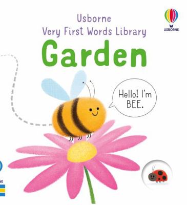 Garden (very first words library) 1474998259 Book Cover