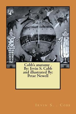 Cobb's anatomy . By: Irvin S. Cobb and illustra... 1974414728 Book Cover