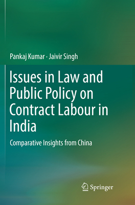 Issues in Law and Public Policy on Contract Lab... 9811341524 Book Cover