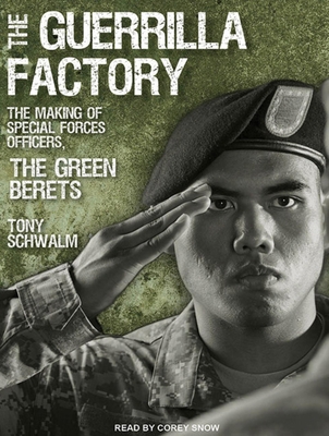 The Guerrilla Factory: The Making of Special Fo... 1452663343 Book Cover