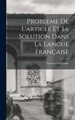 Probleme de l'article et sa solution dans la la... [French] 1016125100 Book Cover