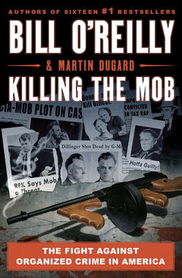 Killing the Mob: The Fight Against Organized Cr... [Large Print] 143288994X Book Cover