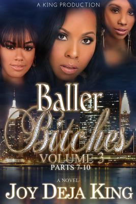 Baller Bitches Volume 3 (Baller Bitches Series) 0991389069 Book Cover