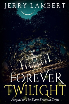 Forever Twilight 1732537879 Book Cover