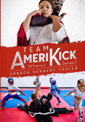 Team Amerikick: Where's Sensei B09ZCSWQPJ Book Cover