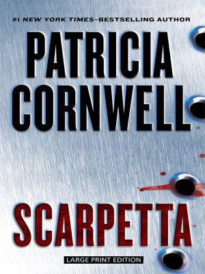 Scarpetta [Large Print] 1594133484 Book Cover