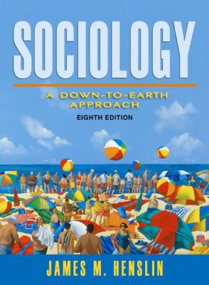 Sociology: A Down-to-Earth Approach (MySocLab S... 0205473059 Book Cover