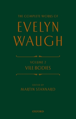 The Complete Works of Evelyn Waugh: Vile Bodies... 019968345X Book Cover