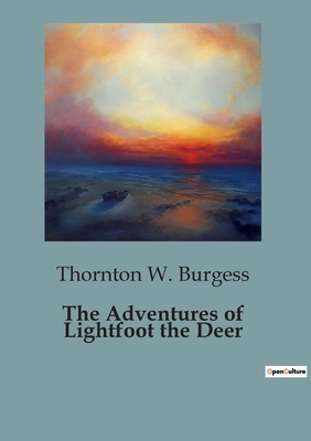 The Adventures of Lightfoot the Deer B0CCK9N57N Book Cover