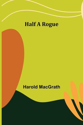 Half a Rogue 9356153159 Book Cover