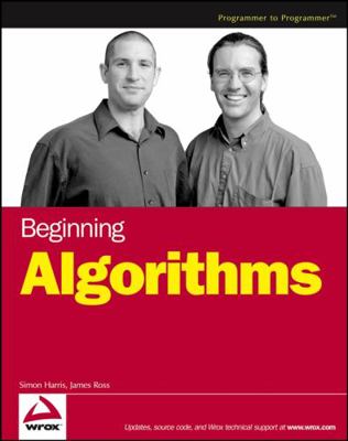 Beginning Algorithms 0764596748 Book Cover