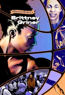 Female Force: Brittney Griner 1956841016 Book Cover