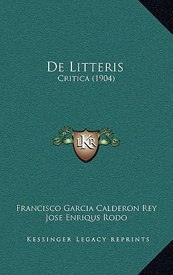 De Litteris: Critica (1904) [Spanish] 1167771885 Book Cover